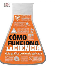 Cargar imagen en el visor de la galería, Cómo funciona la ciencia - DK