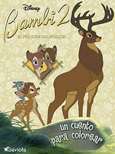 Cargar imagen en el visor de la galería, Bambi 2. El Príncipe del bosque. Un cuento para colorear