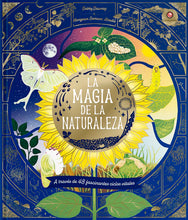 Cargar imagen en el visor de la galería, La magia de la naturaleza - Gabby Dawnay - Margaux Samson Abadie