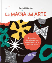 Cargar imagen en el visor de la galería, La magia del arte - Raphaël Garnier