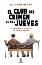Cargar imagen en el visor de la galería, El club del crimen de los Jueves - Richard Osman
