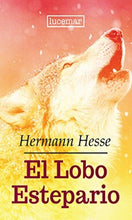 Cargar imagen en el visor de la galería, El Lobo Estepario - Hermann Hesse