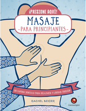 Cargar imagen en el visor de la galería, Sanacion - Masaje para principiantes - Victor Archuleta