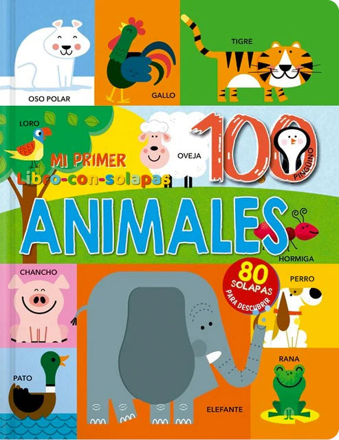 100 Animales. Mi primer libro con solapas - Anne McRae