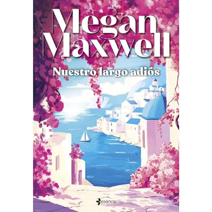 Nuestro Largo Adios - Megan Maxwell