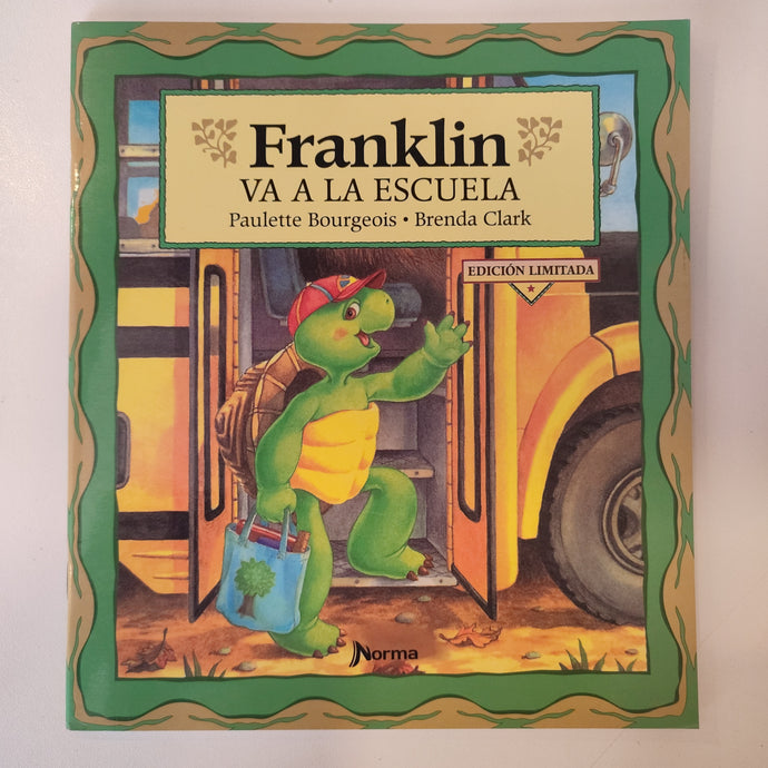 Franklin va a la escuela - Paulette Bourgeois y Brenda Clark