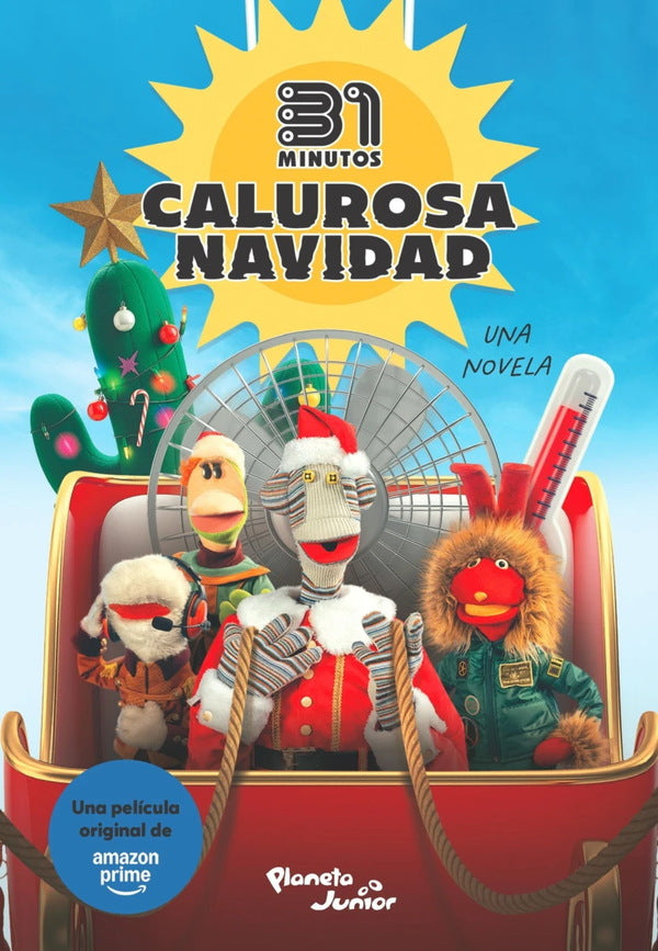 Calurosa Navidad. Una Novela - 31 Minutos