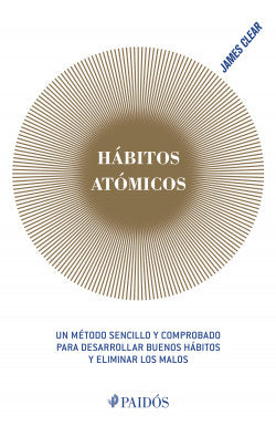 Hábitos atómicos - James Clear (RECIEN LLEGADO)
