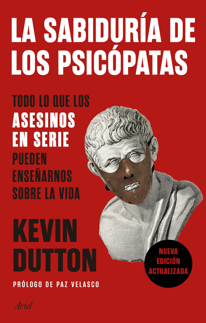 La sabiduría de los psicópatas - Kevin Dutton