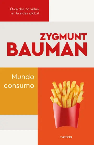 Mundo consumo - Zygmunt Bauman