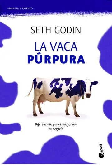 La vaca púrpura - Seth Godin