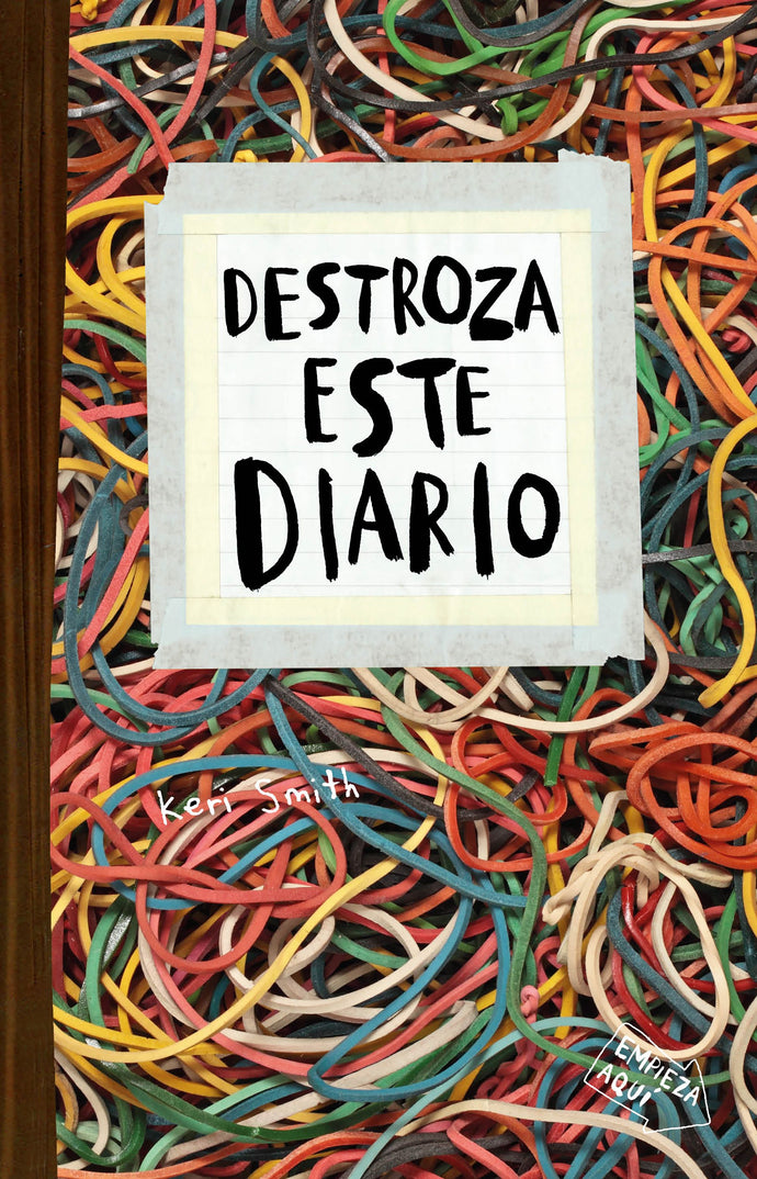 Destroza este diario: Elásticos - Keri Smith