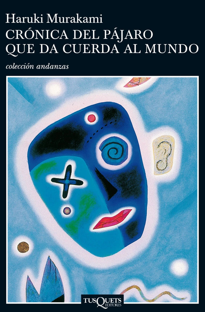 Crónica del pájaro que da cuerda al mundo Haruki Murakami