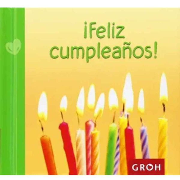 !feliz cumpleaños! - Groh