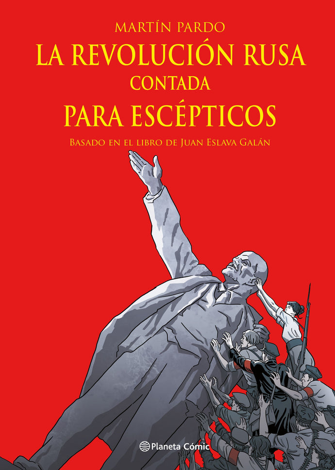 La Revolución rusa contada para escépticos (novela gráfica) - Juan Eslava Galán y Martín Pardo