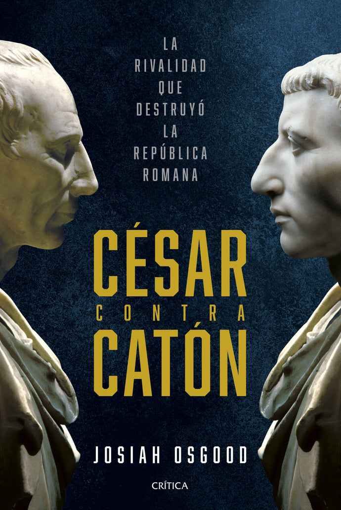 César contra Catón - Josiah Osgood