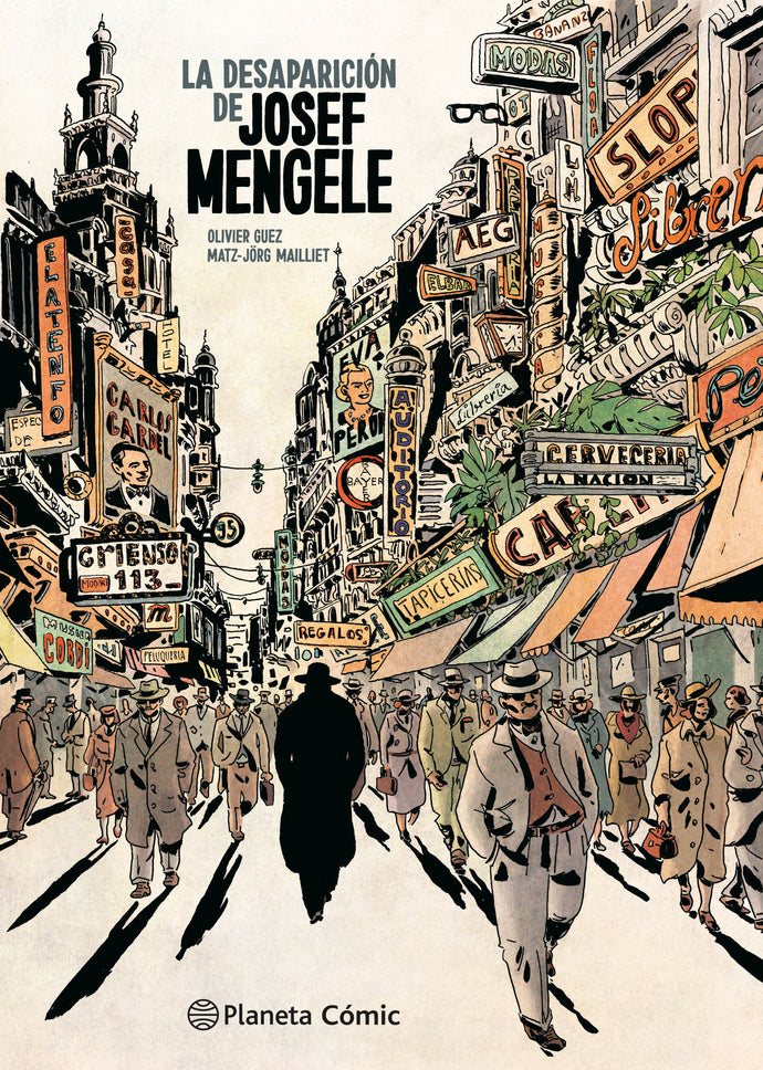 La desaparición de Josef Mengele - Olivier Guez y Matz y Jörg Mailliet