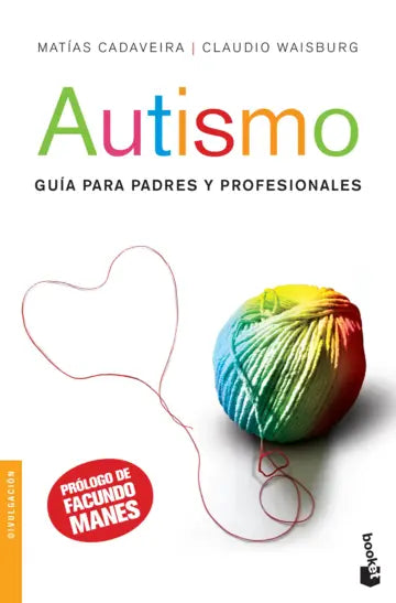 Autismo - Matías Cadaveira, Claudio Waisburg