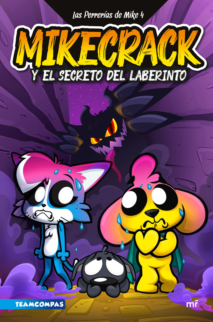 Las Perrerías de Mike 4. Mikecrack y el secreto del laberinto -  Mikecrack