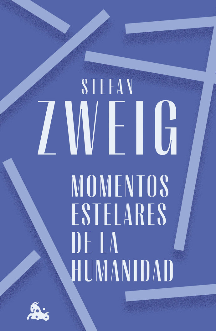 Momentos estelares de la humanidad - Stefan Zweig