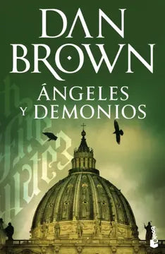 Ángeles y Demonios - Dan Brown