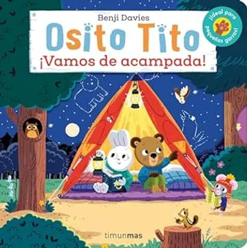 Osito Tito. Vamos de Acampada! - Benji Davies