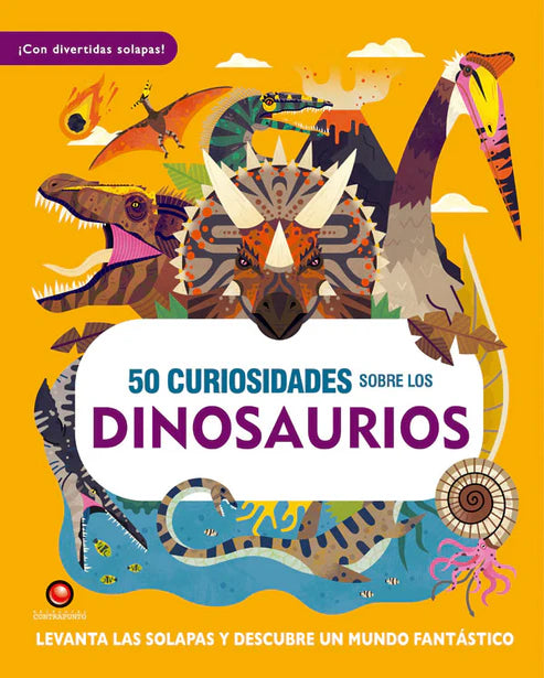 50 curiosidades sobre los dinosaurios - William Petty - Jack Tite