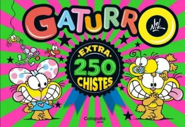 Gaturro Extra: 250 Chistes