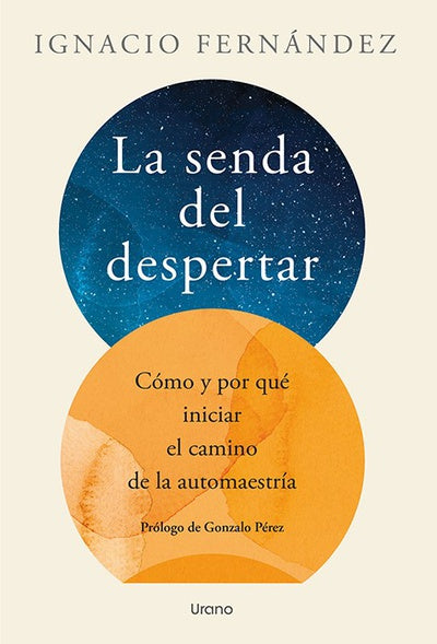 La Senda del despertar - Ignacio Fernández