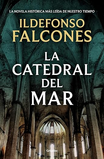 La Catedral Del Mar (EDICIÓN ESPECIAL TAPA DURA) - ILDEFONSO FALCONES
