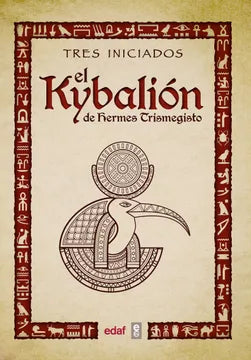 EL KYBALION DE HERMES TRISMEGISTO