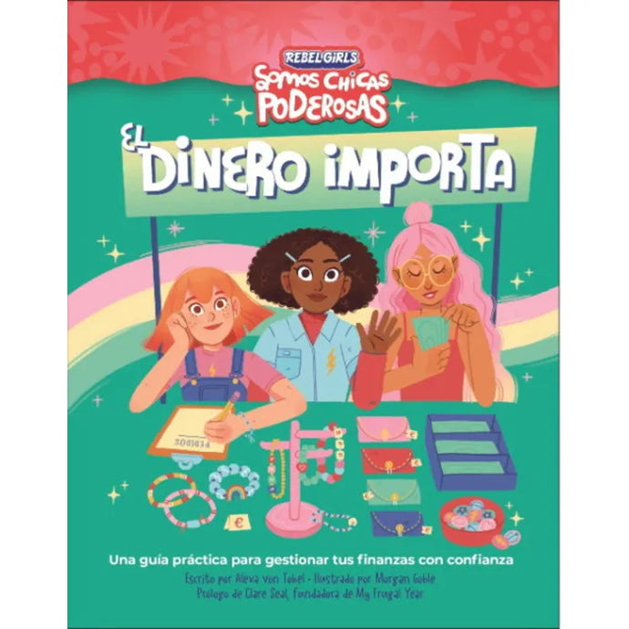 El Dinero Importa (Somos Chicas Poderosas) - KINDERSLEY ORLING