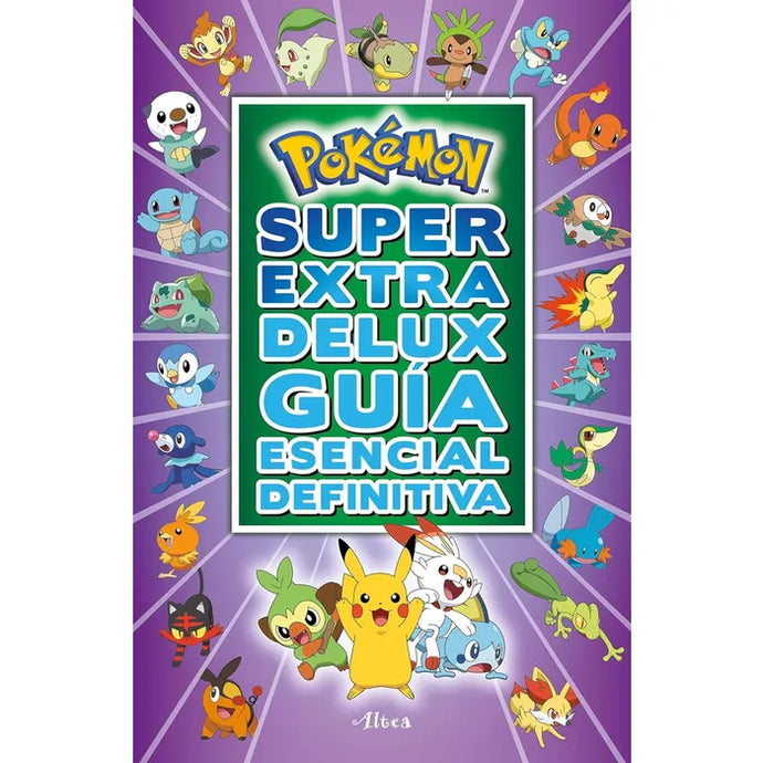 Pokemon Super Extra Delux. Guia Esencial Definitiva
