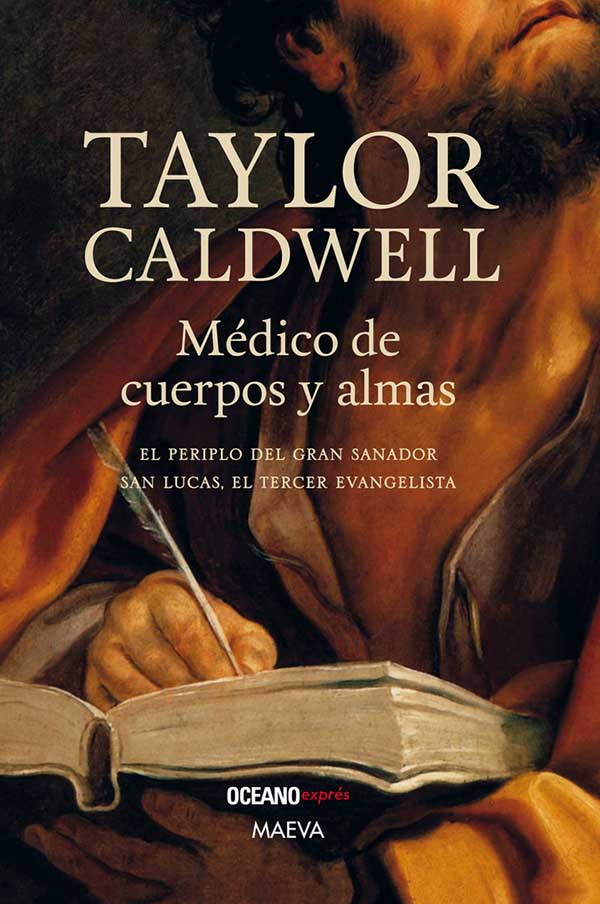 MEDICO DE CUERPOS Y ALMAS - TAYLOR CALDWELL