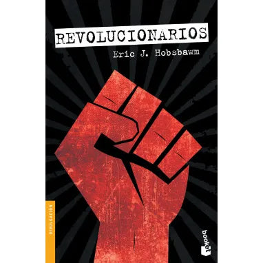 Revolucionarios - Eric J. Hobsbawm