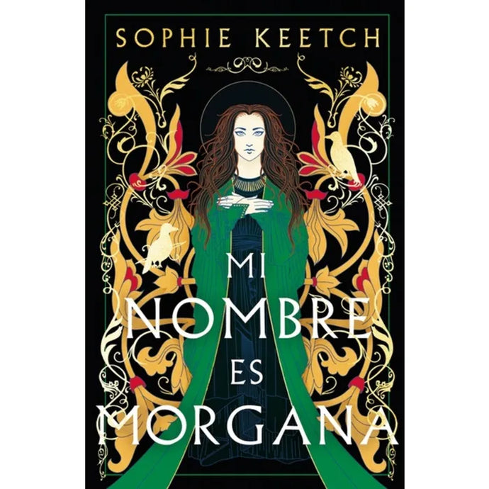 Mi Nombre Es Morgana - Sophie Keetch