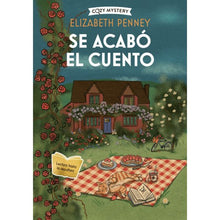 Cargar imagen en el visor de la galería, SE ACABÓ EL CUENTO - Elizabeth Penney
