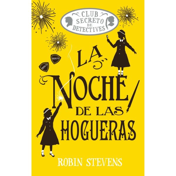 LA NOCHE DE LAS HOGUERAS - Robin Stevens