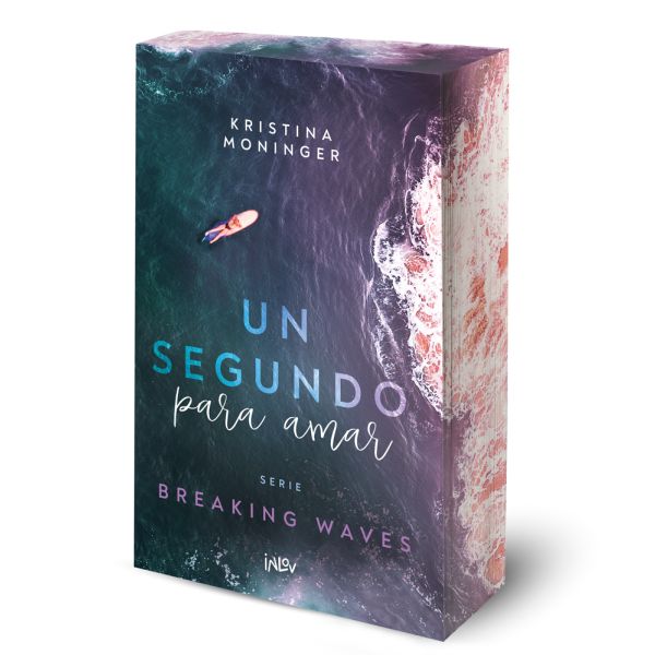 Un segundo para amar- Kristina Moninger