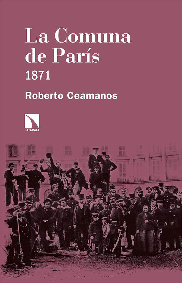 LA COMUNA DE PARIS 1871 - ROBERTO CEAMANOS