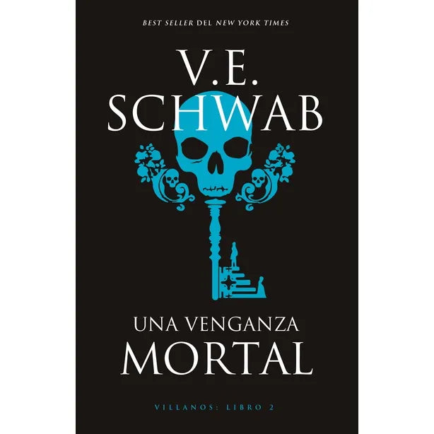 Una Venganza Mortal - Victoria Schwab