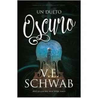 Un dueto oscuro - Victoria Schwab