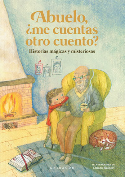Abuelo ¿me cuentas otro cuento? - Chiara Raineri
