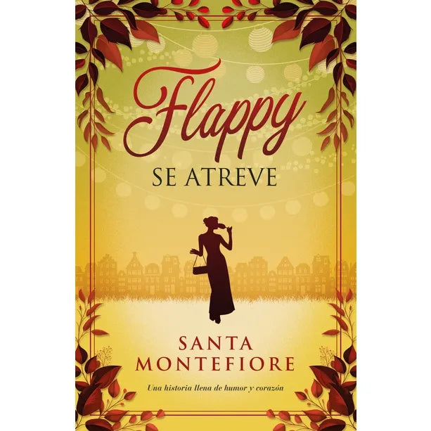 Flappy Se Atreve - Santa Montefiore