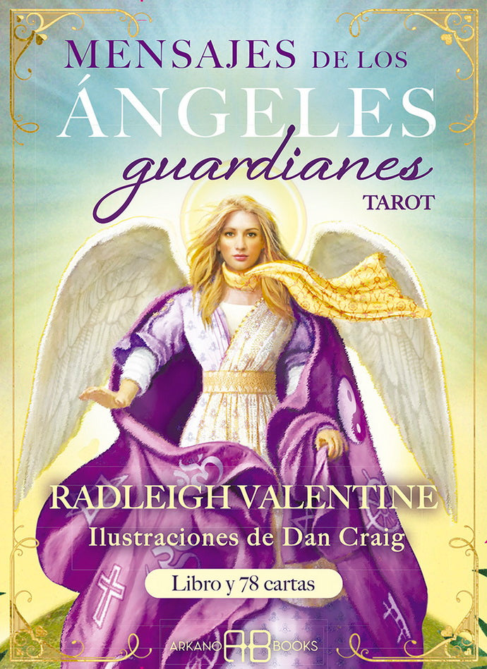 MENSAJES DE LOS ANGELES GUARDIANES - TAROT RADLEIGH VALENTINE