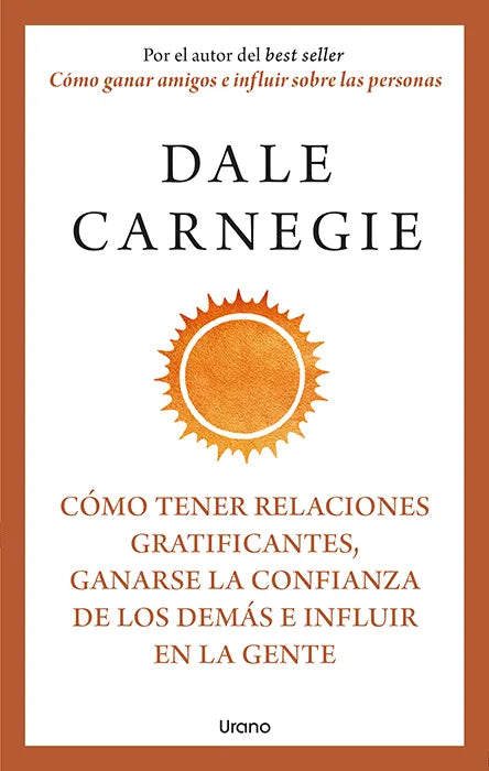 Como Tener Relaciones Gratificantes - Dale Carnege