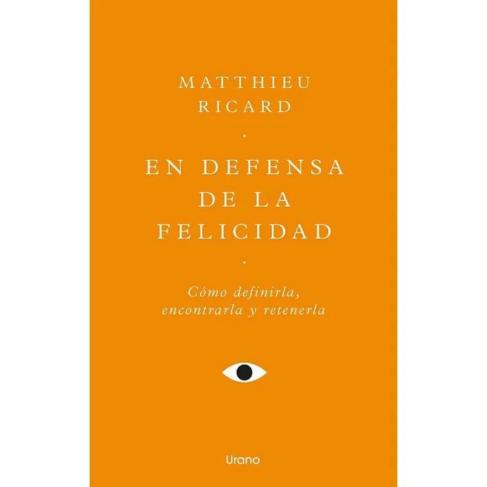 En Defensa De La Felicidad - RICARD MATTHIEU