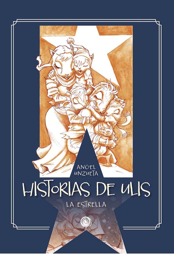 HISTORIAS DE ULIS - ANGEL UNZUETA