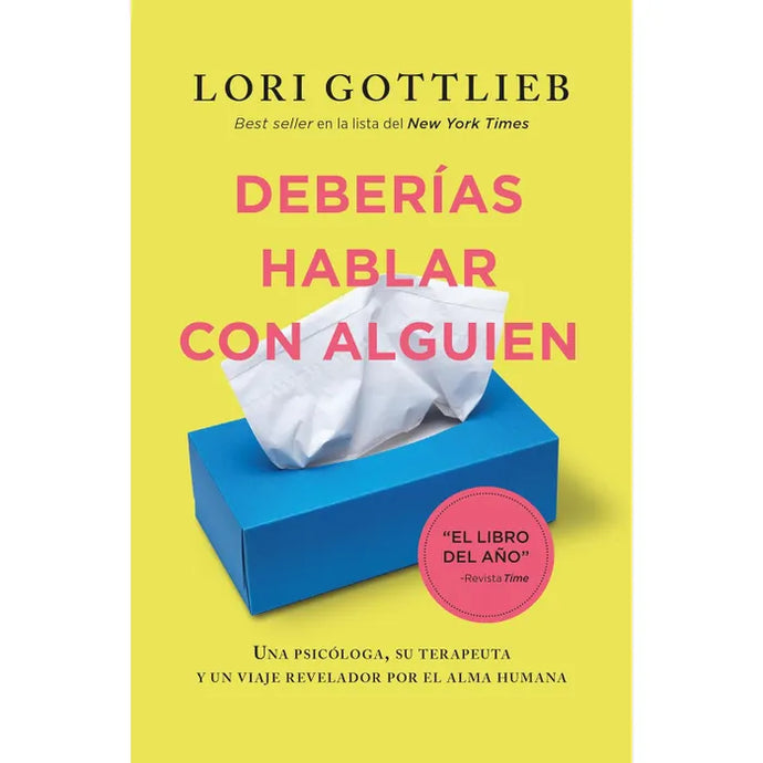 Deberías Hablar Con Alguien - Lori Gottlieb