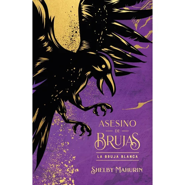 La Bruja Blanca (Asesino De Brujas #1) (TD) Shelby Mauhrin